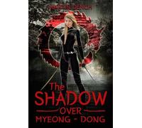 The Shadow Over Myeong-dong