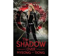 The Shadow Over Myeong-dong