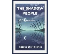 The Shadow People: & other Spooky Short Stories