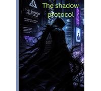 The shadow protocol