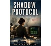 The Shadow Protocol