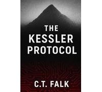 The Shadow Protocol (The Kessler Protocol Series)