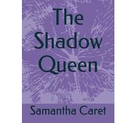 The Shadow Queen