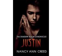 The Shadow Realm Chronicles: Justin: 3