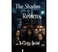 The Shadow Returns (The Kingdom of Shadows, The Shadow Retruns, The Shadow Dynasty)