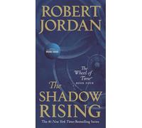 The Shadow Rising: Book Four of 'The Wheel of Time' by Jordan, Robert (October 2, 2012) Paperback