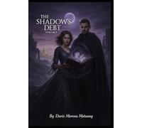 The Shadow’s Debt: 1