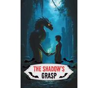 The Shadow’s Grasp: A Gay Monster Romance MM Fantasy Erotica (Bound by Beasts)