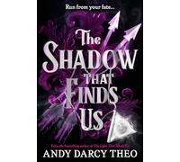The Shadow That Finds Us (Volume 3) (Descent into Darkness)