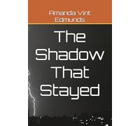 The Shadow That Stayed