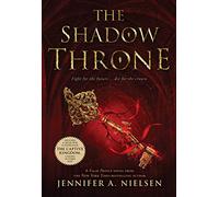 The Shadow Throne (The Ascendance Series, Book 3): Volume 3