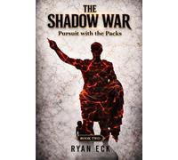The Shadow War: Pursuit with the Packs