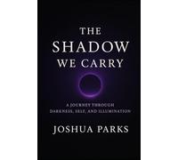 The Shadow We Carry: An Exploration of Jung, Empathy, and Illumination