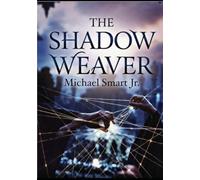 The Shadow Weaver: Fantasy Series 2 (Starlight Serenade)