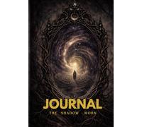 The Shadow Work Journal: The Comprehensive Guide to Healing Trauma, Mastering Your Emotions, and Knowing Your True Self