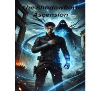 The Shadowborn Ascension
