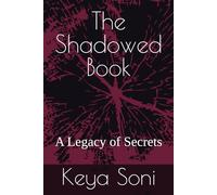 The Shadowed Book: A Legacy of Secrets
