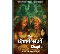 The Shadowed Chapter (Crimson Falls Magical Mysteries)
