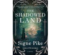 The Shadowed Land: A Novel: 3 (The Lost Queen)