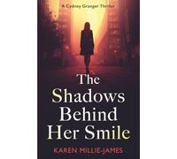 The Shadows Behind Her Smile: A Paranormal Corporate Thriller (A Cydney Granger Thriller)