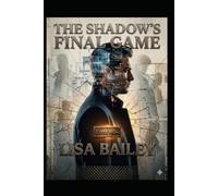 The Shadow's Final Game