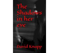 The Shadows in her eye (Requiem of the Damned)