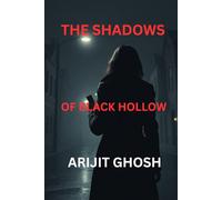 The Shadows Of Black Hollow