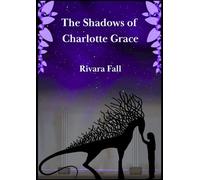 The Shadows of Charlotte Grace