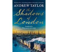 The Shadows of London: The gripping new historical crime thriller from the Sunday Times bestselling author of The Royal Secret: Book 6 (James Marwood & Cat Lovett)