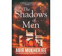 The Shadows of Men: ‘An unmissable series’ The Times (Wyndham and Banerjee series, 5)