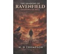 The Shadows Of Ravenfield: Shadows Of Hell: A Dark Fantasy Horror Inspired by Dante’s Divine Comedy (The Ravenfield Chronicles)
