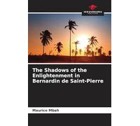 The Shadows of the Enlightenment in Bernardin de Saint-Pierre
