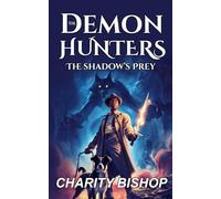 The Shadow's Prey (The Demon Hunters #3)