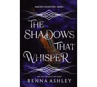 The Shadows That Whisper