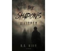 The Shadows Whisper: 1