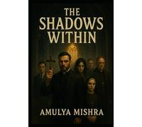 The Shadows Within: Haunting within Dark veils