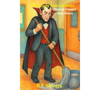 The Shady Side Children Dracula Doesn’t Mop Floors