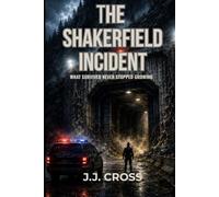 The Shakerville Incident: A Novel Set in the World of The Vanished