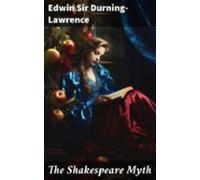 The Shakespeare Myth (ebook)