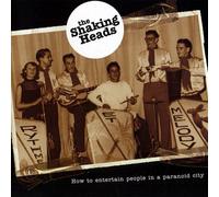 The Shaking Heads - How To Entertain People In A Paranoid City
