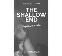 The Shallow End: Everything But a Kiss