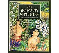The Shaman's Apprentice – A Tale of the Amazon Rain Forest (Reading Rainbow Book) – Clarion