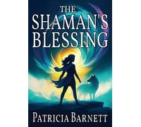 The Shaman's Blessing