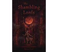 The Shambling Lords