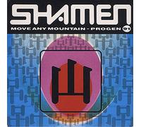 The Shamen - Move Any Mountain