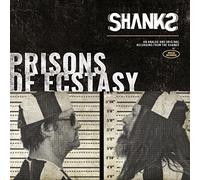 The Shanks - Prisons Of Ecstasy