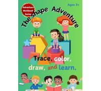 The Shape Adventure: Trace, Color, Draw and Learn