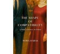 The Shape of Compatibility: a halal romance in Dubai (String of Pearls)