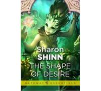 The Shape Of Desire (ebook)