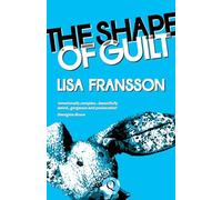 The Shape of Guilt